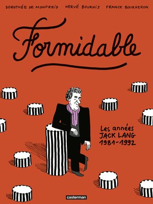 cover image of Formidable. Les années Jack Lang (1981-1992)